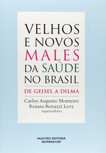 Picture of VELHOS E NOVOS MALES DA SAUDE NO BRASIL