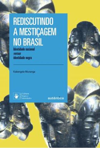 Picture of REDISCUTINDO A MESTICAGEM NO BRASIL - 5ª ED