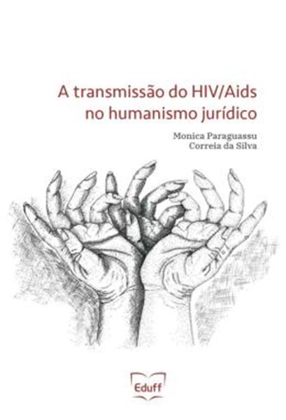 Picture of TRANSMISSAO DO HIV/AIDS NO HUMANISMO JURIDICO, O