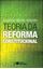 Imagem de TEORIA DA REFORMA CONSTITUCIONAL