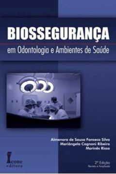 Imagem de BIOSSEGURANCA EM ODONTOLOGIA EM AMBIENTES DE SAUDE - 2ª ED