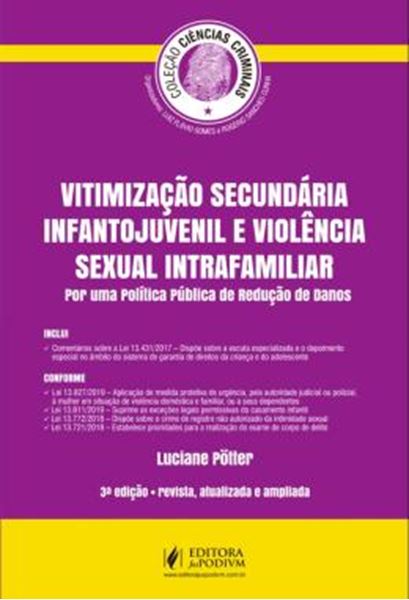Picture of VITIMIZACAO SECUNDARIA INFANTO-JUVENIL E VIOLENCIA SEXUAL INTRAFAMILIAR - POR UMA POLITICA PUBLICA DE REDUCAO DE DANOS