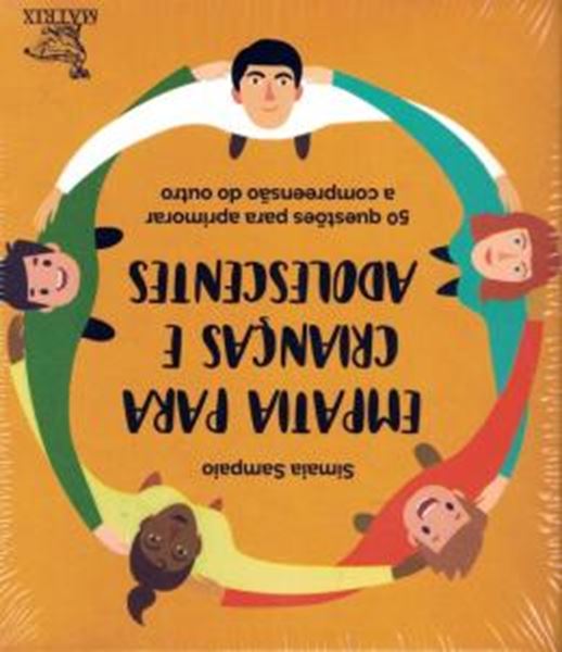 Picture of EMPATIA PARA CRIANCAS E ADOLESCENTES - 50 QUESTOES PARA APRIMORAR A COMPREENSAO DO OUTRO