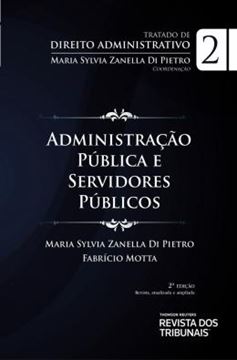Imagem de TRATADO DE DIREITO ADMINISTRATIVO - VOL. 2 - ADMINISTRACAO PUBLICA E SERVIDORES PUBLICOS - 2ª ED