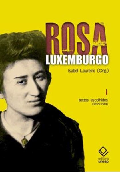 Picture of ROSA LUXEMBURGO - VOL. 1 - TEXTOS ESCOLHIDOS (1899-1914) - 3ª ED