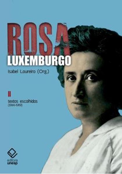 Picture of ROSA LUXEMBURGO - VOL. 2 - TEXTOS ESCOLHIDOS (1914-1919) - 3ª ED
