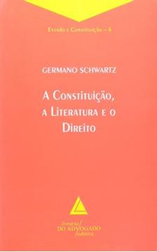 Imagem de A CONSTITUIÇÃO, A LITERATURA E O DIREITO - VOLUME 6