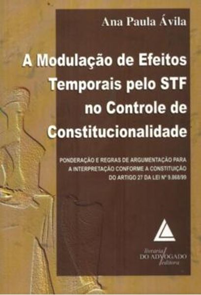 Picture of A MODULACAO DE EFEITOS TEMPORAIS PELO STF NO CONTROLE DE CONSTITUCIONALIDADE