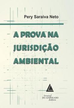 Imagem de A PROVA NA JURISDICAO AMBIENTAL