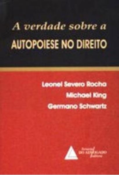 Picture of A VERDADE SOBRE A AUTOPOIESE NO DIREITO