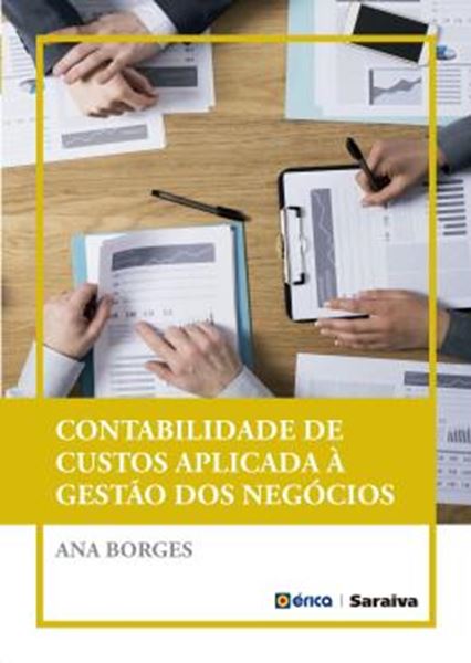 Picture of CONTABILIDADE DE CUSTOS APLICADA A GESTAO DOS NEGOCIOS