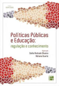 Imagem de POLITICAS PUBLICAS E EDUCACAO - REGULACAO E CONHECIMENTO