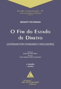 Imagem de O FIM DO ESTADO DE DIREITO - GOVERNAR POR STANDARDS E INDICADORES