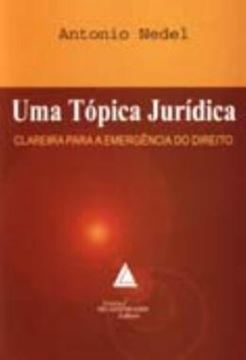 Imagem de UMA TOPICA JURIDICA - CLAREIRA PARA A EMERGENCIA DO DIREITO