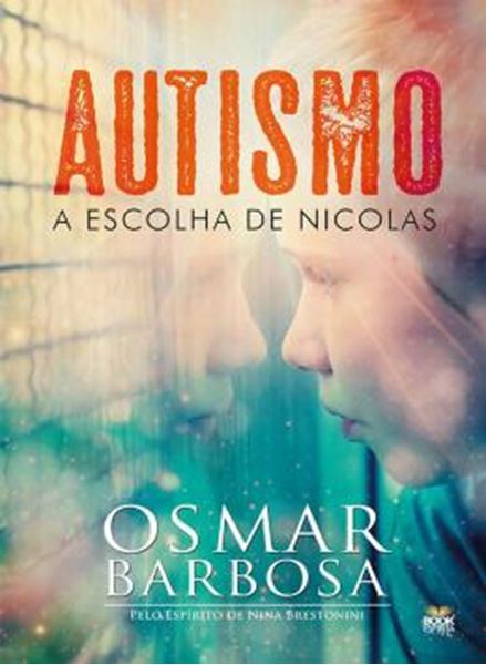 Picture of AUTISMO - A ESCOLHA DE NICOLAS