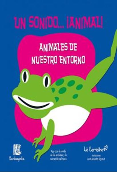 Picture of UN SONIDO...¡ANIMAL! - ANIMALES DE NUESTRO ENTORNO