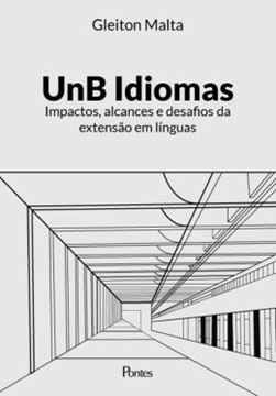Imagem de UNB IDIOMAS - IMPACTOS, ALCANCES E DESAFIOS DA EXTENSAO EM LINGUAS