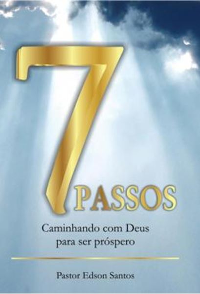 Picture of 7 PASSOS - CAMINHANDO COM DEUS PARA SER PROSPERO