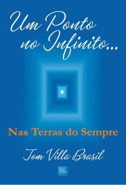 Picture of UM PONTO NO INFINITO - NAS TERRAS DO SEMPRE