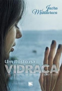 Imagem de UM ROSTO NA VIDRACA