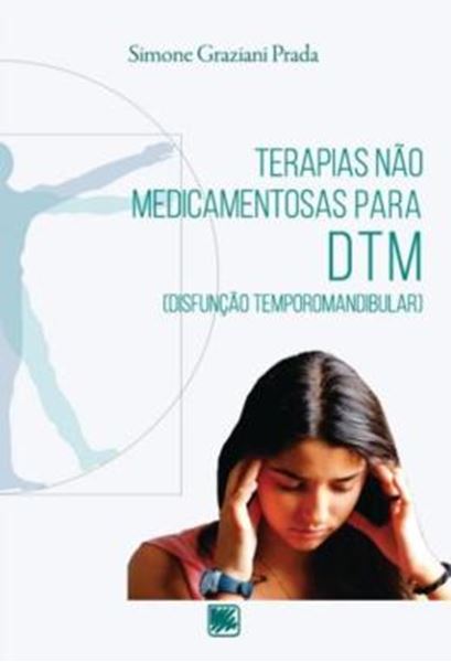 Picture of TERAPIAS NAO MEDICAMENTOSAS PARA DTM (DISFUNCAO TEMPOROMANDIBULAR)