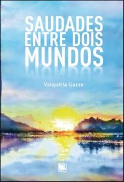 Imagem de SAUDADES ENTRE DOIS MUNDOS