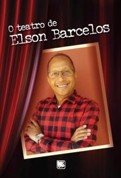 Imagem de O TEATRO DE ELSON BARCELOS