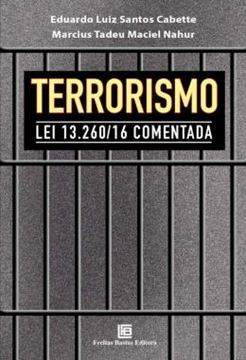 Imagem de TERRORISMO - LEI 13.260/16 COMENTADA