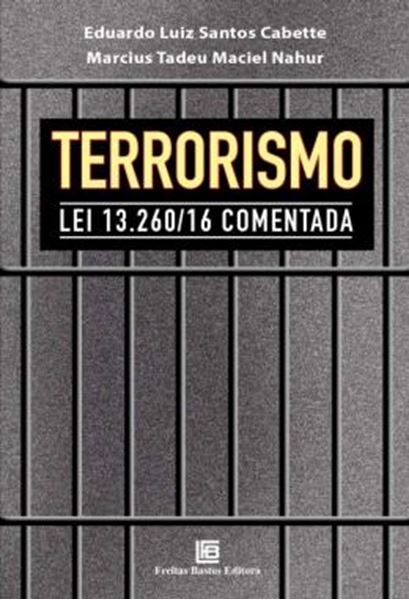 Picture of TERRORISMO - LEI 13.260/16 COMENTADA