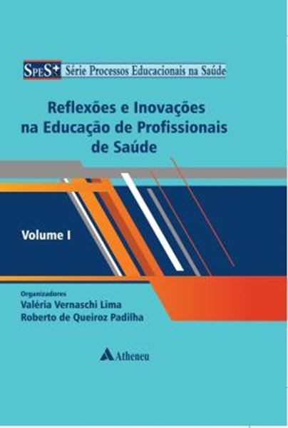 Picture of REFLEXOES E INOVACOES NA EDUCACAO DE PROFISSIONAIS DE SAUDE