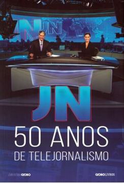 Imagem de JN - 50 ANOS DE TELEJORNALISMO