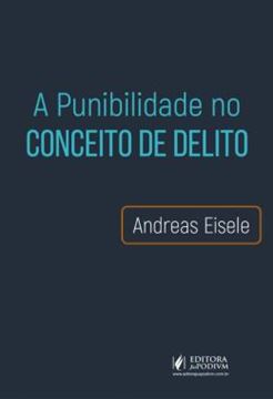 Imagem de A PUNIBILIDADE NO CONCEITO DE DELITO