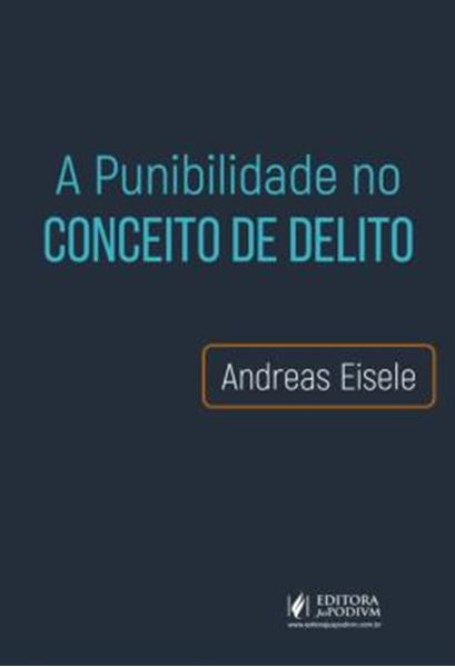 Picture of A PUNIBILIDADE NO CONCEITO DE DELITO