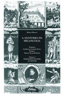 Imagem de A ANATOMIA DA MELANCOLIA - VOLUME 1 - DEMOCRITO JUNIOR AO LEITOR