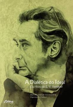 Imagem de A DIALETICA DO IDEAL - ESCRITOS DE E. V. ILIENKOV