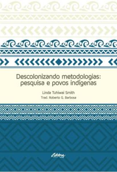 Picture of DESCOLONIZANDO METODOLOGIAS - PESQUISA E POVOS INDIGENAS