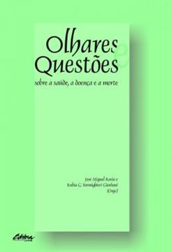 Imagem de OLHARES E QUESTOES SOBRE A SAUDE, A DOENCA E A MORTE