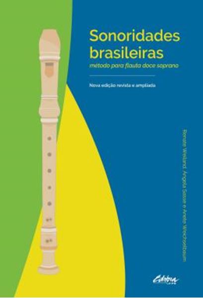 Picture of SONORIDADES BRASILEIRAS - METODO PARA FLAUTA DOCE SOPRANO
