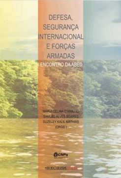 Imagem de DEFESA, SEGURANCA INTERNACIONAL E FORCAS ARMADAS - I ENCONTRO DA ABED