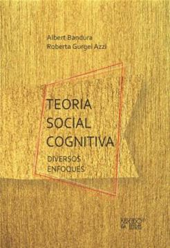 Imagem de TEORIA SOCIAL COGNITIVA - DIVERSOS ENFOQUES