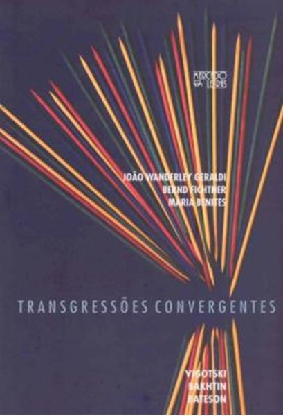 Picture of TRANSGRESSOES CONVERGENTES - VIGOTSKI, BAKHTIN, BATESON