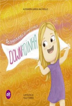 Imagem de AS AVENTURAS DE UMA CRIANCA DOWNADINHA