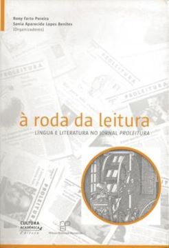Imagem de RODA DA LEITURA , A  - LINGUA E LITERATURA NO JORNAL PROLEITURA