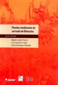 Imagem de PLANTAS MEDICINAIS DO CERRADO DE BOTUCATU - VOLUME  - GUIA ILUSTRADO