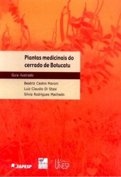 Picture of PLANTAS MEDICINAIS DO CERRADO DE BOTUCATU - VOLUME  - GUIA ILUSTRADO
