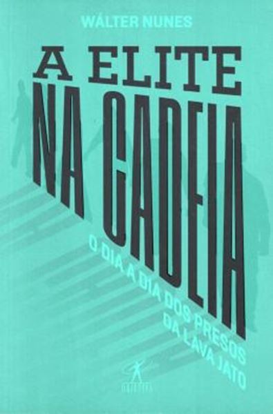 Picture of A ELITE NA CADEIA