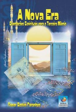 Imagem de A NOVA ERA - ORIENTACOES ESPIRITUAIS PARA O TERCEIRO MILENIO