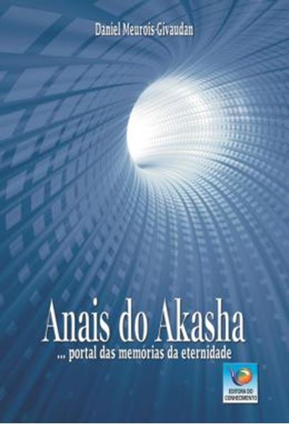 Picture of ANAIS DO AKASHA - … PORTAL DAS MEMORIAS DA ETERNIDADE