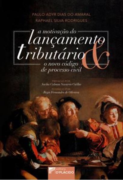 Picture of A MOTIVACAO DO LANCAMENTO TRIBUTARIO E O NOVO CODIGO DE PROCESSO CIVIL