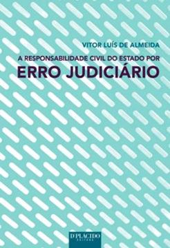Imagem de A RESPONSABILIDADE CIVIL DO ESTADO POR ERRO JUDICIARIO